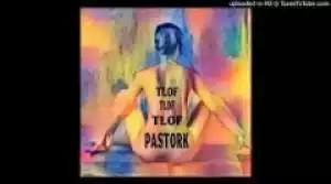 Pastork - Tlof Tlof